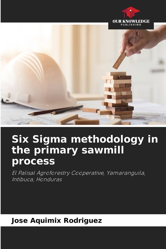 Front cover_Six Sigma methodology in the primary sawmill process