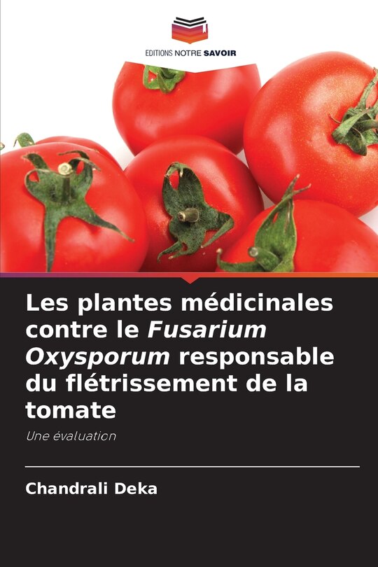 Front cover_Les plantes médicinales contre le Fusarium Oxysporum responsable du flétrissement de la tomate
