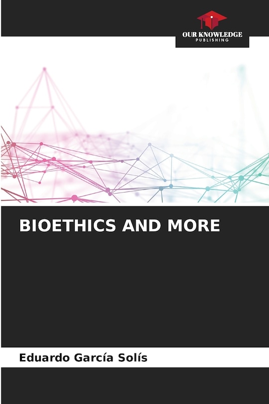 Front cover_Bioethics and More