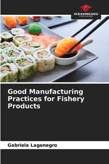 Couverture_Good Manufacturing Practices for Fishery Products
