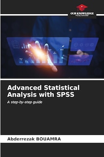 Front cover_Advanced Statistical Analysis with SPSS