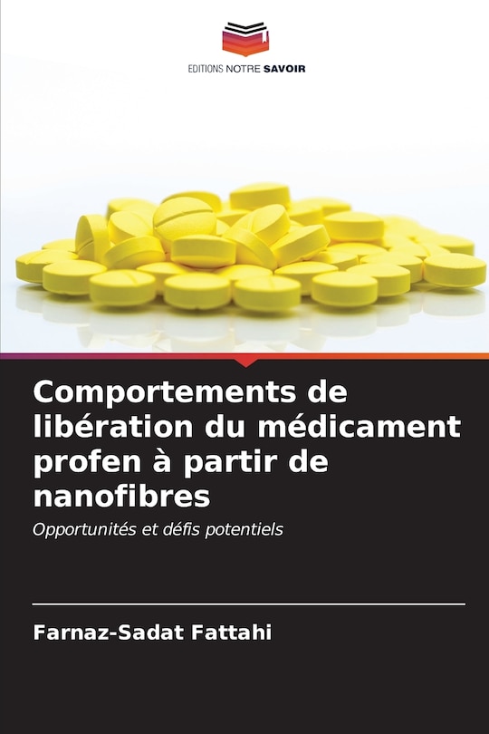Front cover_Comportements de libération du médicament profen à partir de nanofibres
