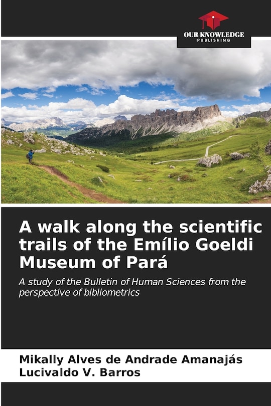 Front cover_A walk along the scientific trails of the Emílio Goeldi Museum of Pará