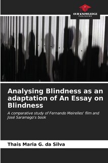 Front cover_Analysing Blindness as an adaptation of An Essay on Blindness