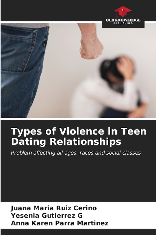 Front cover_Types of Violence in Teen Dating Relationships