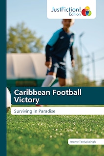 Front cover_Caribbean Football Victory