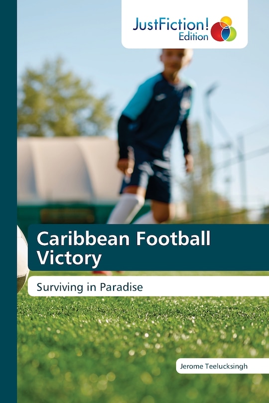 Front cover_Caribbean Football Victory