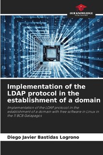 Front cover_Implementation of the LDAP protocol in the establishment of a domain