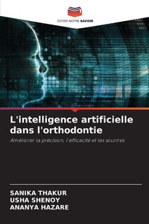 Couverture_L'intelligence artificielle dans l'orthodontie