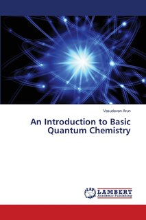 Front cover_An Introduction to Basic Quantum Chemistry
