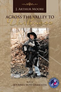 Front cover_Across the Valley to Darkness (3rd Edition)