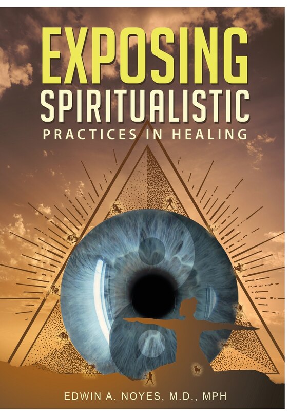 Couverture_Exposing Spiritualistic Practices in Healing (New Edition)
