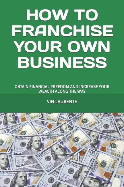 Couverture_How to Franchise Your Own Business