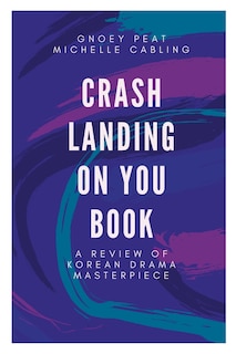 Front cover_Crash Landing On You Book