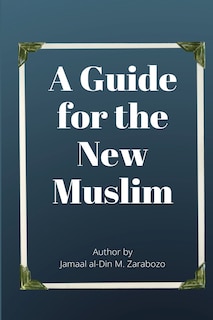 Front cover_A Guide for the New Muslim