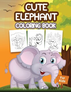 Couverture_Cute Elephant Coloring Book for Kids