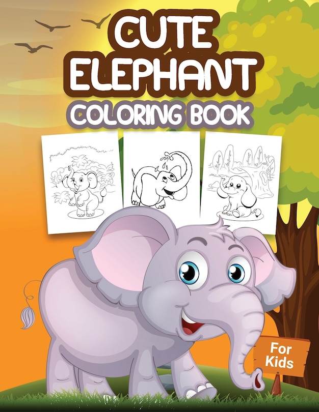 Couverture_Cute Elephant Coloring Book for Kids
