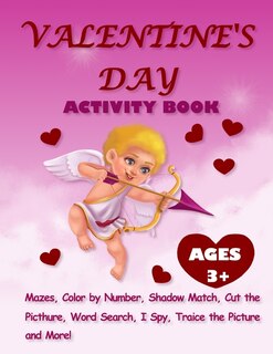 Front cover_Valentine's Day Activity Book For Kids Ages 3+