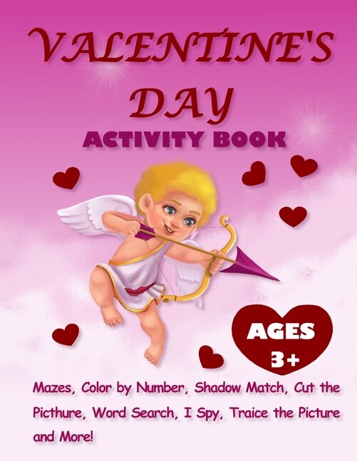 Front cover_Valentine's Day Activity Book For Kids Ages 3+