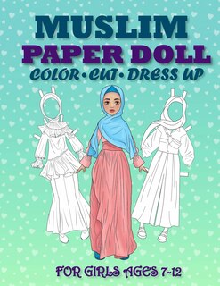 Front cover_Muslim Paper Doll for Girls Ages 7-12; Cut, Color and Dress up