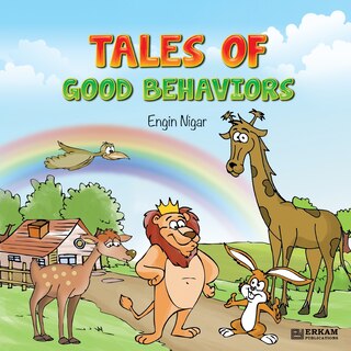 Front cover_Tales of Good Behaviors [Ages 7 and up]