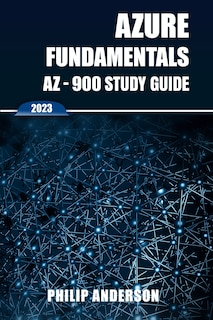 Front cover_Azure Fundamentals AZ-900 Study Guide