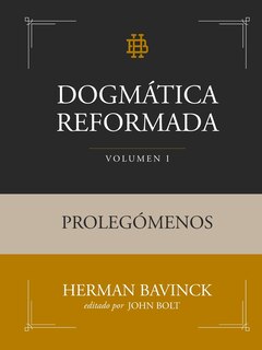 Front cover_Dogmática Reformada Volumen 1