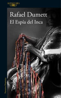 Front cover_El esp&iacute;a del Inca / The Inca's Spy