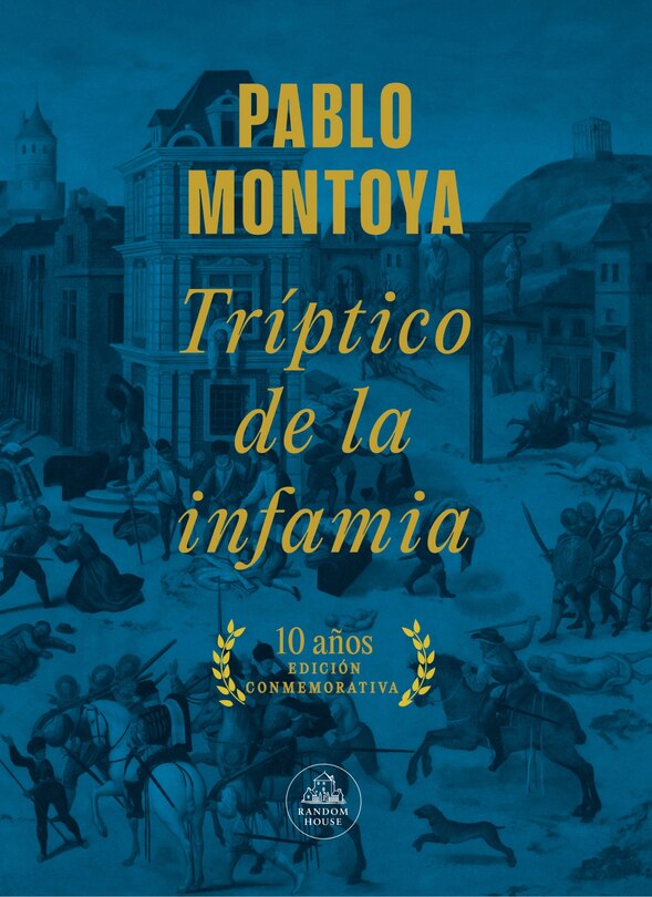 Couverture_Tríptico de la infamia (Ed.Conmemorativa) / Triptych of Infamy (Commemorative Edition)
