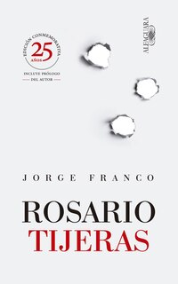 Front cover_Rosario Tijeras (Edición Conmemorativa) Spanish Edition