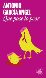 Front cover_Que pase lo peor / Let the Worst Happen