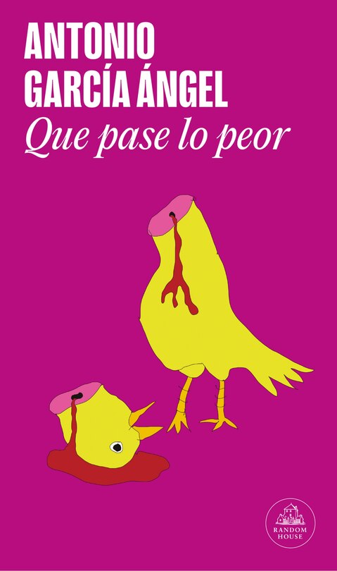 Front cover_Que pase lo peor / Let the Worst Happen