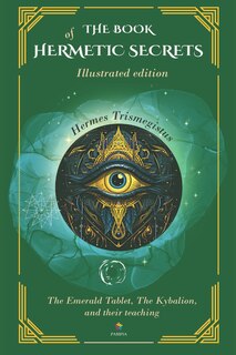 Front cover_The Book Of Hermetic Secrets - Illustrated edition