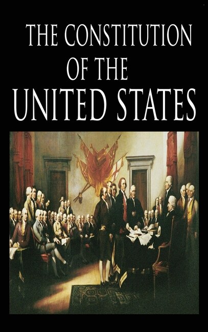 Front cover_The Constitution and the Declaration of Independence