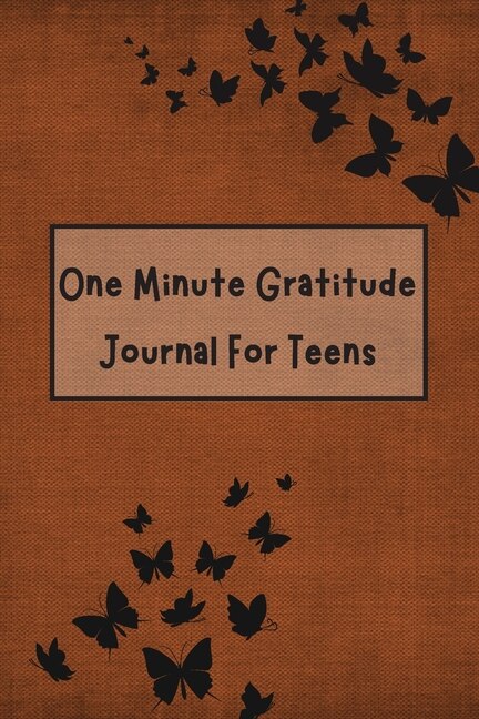 One Minute Gratitude Journal For Teens