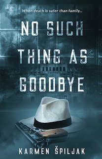 Front cover_No Such Thing as Goodbye