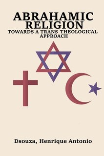 Couverture_Abrahamic Religion Towards a Trans Theological Approach