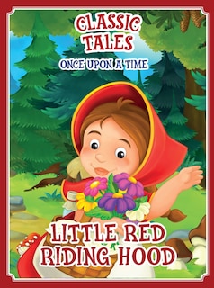 Couverture_Classic Tales Once Upon a Time - Little Red Riding Hood