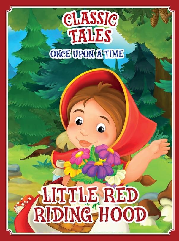 Couverture_Classic Tales Once Upon a Time - Little Red Riding Hood