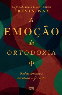 Front cover_A emoção da ortodoxia