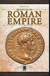 Couverture_Secrets of the Roman Empire