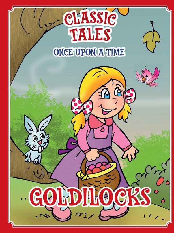 Couverture_Classic Tales Once Upon a Time Goldilocks