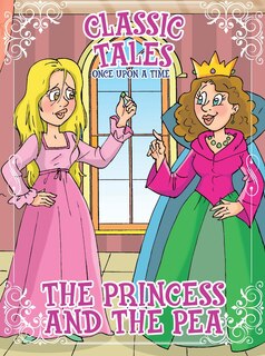 Couverture_Classic Tales Once Upon a Time - The princess and the Pea