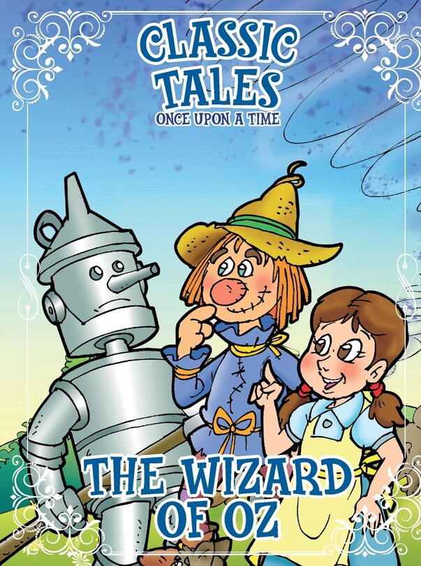 Couverture_Classic Tales Once Upon a Time - The Wizard of Oz