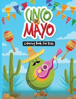 Cinco De Mayo Coloring Book For Kids: Sombreros For Everybody