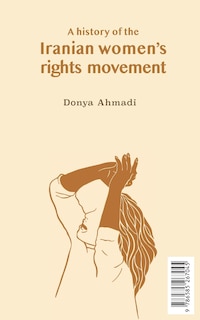 Front cover_A History Of The Iranian Women's Rights Movement