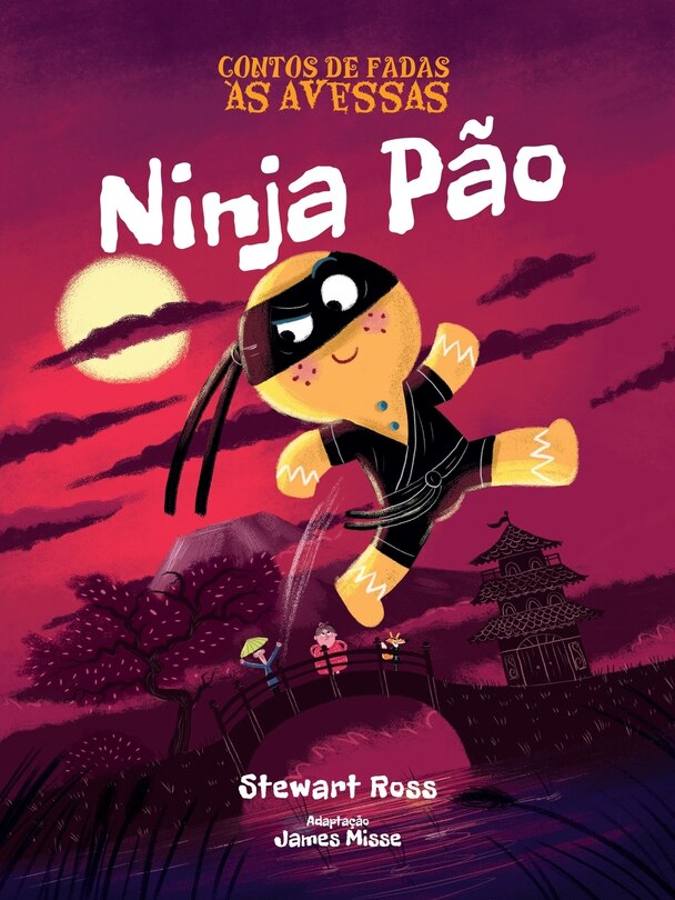 Contos De Fadas As Avessas - Ninja Pão