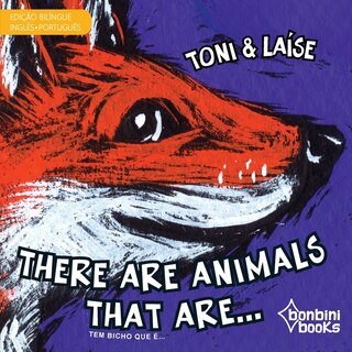 Front cover_THERE ARE ANIMALS THAT ARE -- Edição Bilíngue Inglês/Português