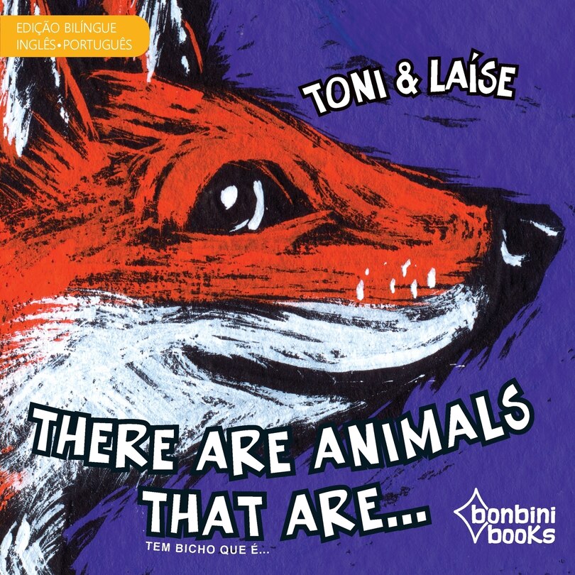 Front cover_THERE ARE ANIMALS THAT ARE -- Edição Bilíngue Inglês/Português