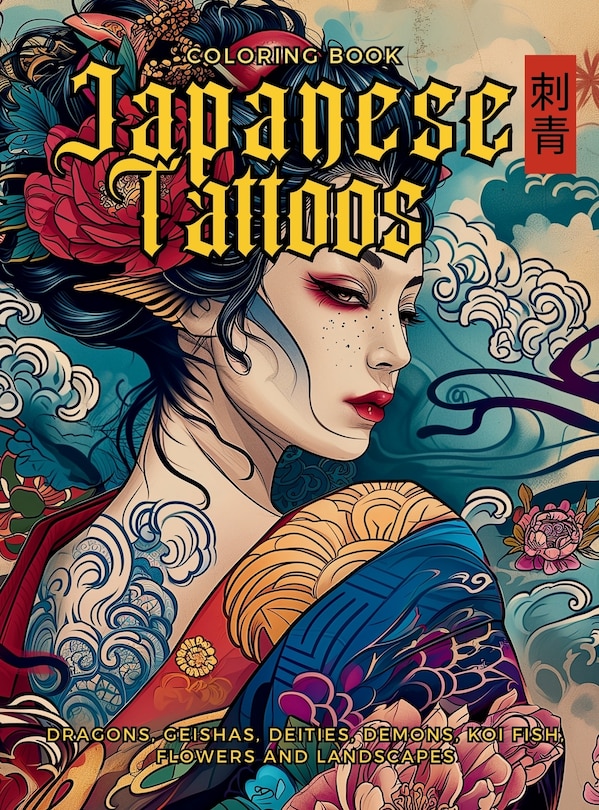 Front cover_Japanese Tattoos Coloring Book The Art of Irezumi